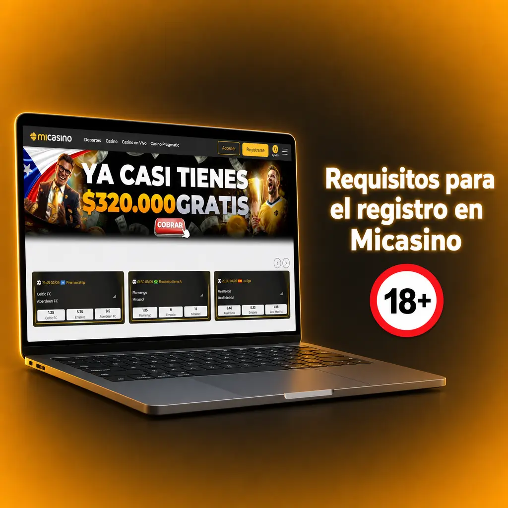 Requisitos de registro en Micasino: edad mínima, RUT chileno válido, cuenta única y documento de identidad vigente.